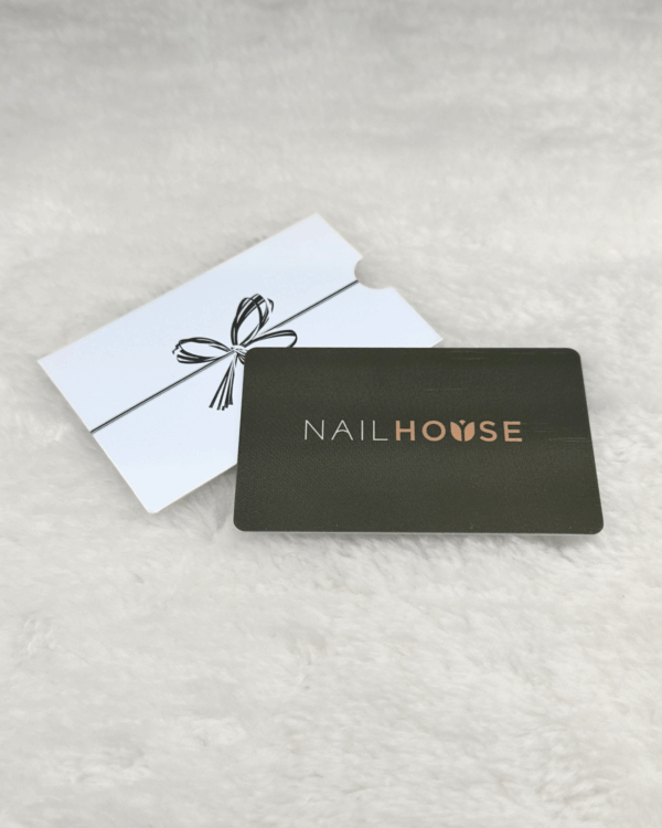 Nail House Gift Card